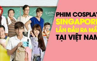 Singapore lần đầu ra mắt phim điện ảnh tại Việt Nam