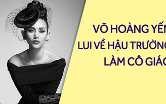 Võ Hoàng Yến giải nghệ để làm cô giáo