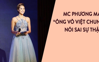 Vụ Hoa hậu Đại dương: MC Phương Mai khẳng định ông Võ Việt Chung nói sai sự thật