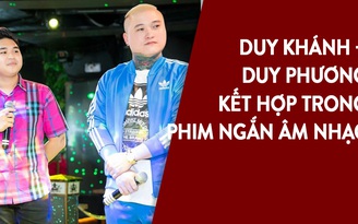 Duy Phước lần đầu đóng phim ca nhạc của Vũ Duy Khánh