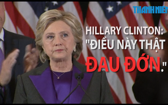 Bà Hillary Clinton: “Điều này thật đau đớn!“