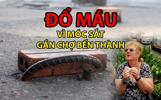 Liên tiếp đổ máu vì móc sắt 'bẫy' người đi bộ trên đường phố Sài Gòn