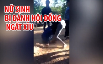 Xông vào tận nhà đánh hội đồng nữ sinh 15 tuổi đến ngất xỉu