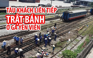 Tàu khách Lào Cai - Hà Nội liên tiếp trật bánh tại ga Yên Viên