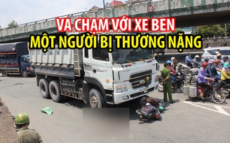 Va chạm với xe ben tại ngã tư Linh Xuân, một người bị thương nặng