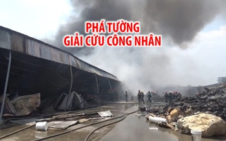Cảnh sát phá tường, giải cứu công nhân giữa đám cháy lớn