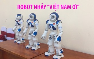 Ngỡ ngàng xem robot nhảy múa theo bài “Việt Nam ơi”