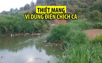 Dùng điện chích cá trên suối Cam Ly, 2 người thiệt mạng