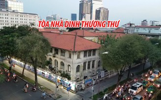 Tòa nhà Dinh Thượng Thư dự kiến đập bỏ mở rộng UBND TP.HCM