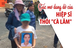 ​Lần cuối bắt cướp và giấc mơ dang dở của hiệp sĩ Thôi “cà lăm“