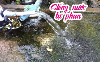 Những giếng nước tự phun trào kỳ lạ ở Đồng Nai