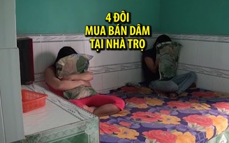 Bắt quả tang 4 đôi nam nữ mua bán dâm trong phòng trọ