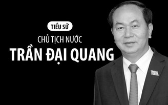 Tóm tắt tiểu sử của Chủ tịch nước Trần Đại Quang