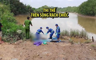 Thi thể nam giới trên tay xăm 2 chữ "Về Đâu" trên sông Rạch Chiếc