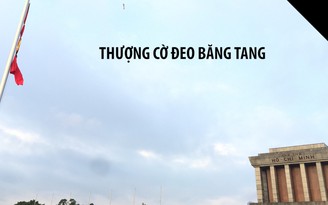 Lễ thượng cờ đeo băng để tang Chủ tịch nước Trần Đại Quang