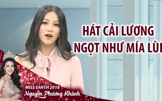 Nguyễn Phương Khánh vô câu cải lương ngọt như mía lùi