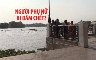 Thi thể phụ nữ đang phân hủy, trên bụng có vết đâm trôi trên sông Sài Gòn