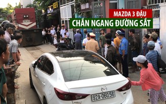Bi hài vụ Mazda 3 bị “bỏ rơi” trên đường sắt Đà Nẵng