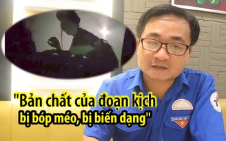 Lời người trong cuộc trong vụ học sinh đóng kịch “cảnh nóng“