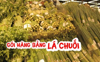 Quên túi ni lông đi, đẳng cấp bây giờ phải gói đồ bằng... lá chuối