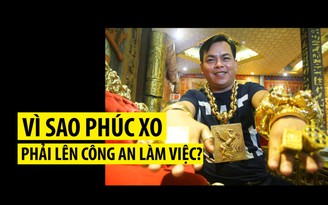 Phúc XO là ai, vì sao đeo vàng nhiều nhất Việt Nam mà phải lên công an làm việc?