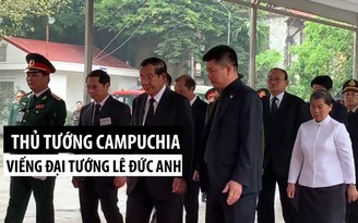 Thủ tướng Campuchia Hun Sen đến viếng nguyên chủ tịch nước, đại tướng Lê Đức Anh