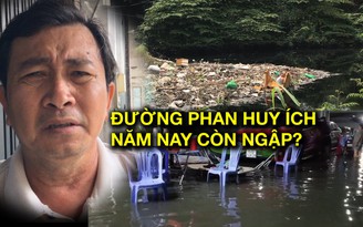 Sài Gòn vào mùa mưa, dân “rốn ngập” Phan Huy Ích lại nhấp nhổm nỗi lo