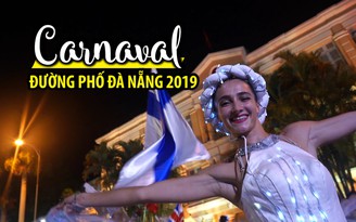 Du khách choáng ngợp trước Carnaval đường phố Đà Nẵng 2019