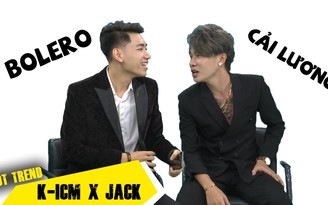 Sau MV Sóng gió, K-ICM và Jack trổ tài hát cải lương và bolero