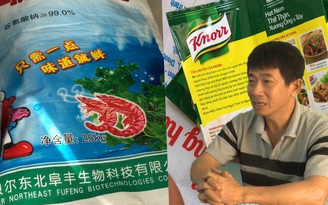 “Công nghệ” biến bột ngọt Trung Quốc thành hạt nêm Knorr, A-One của gian thương