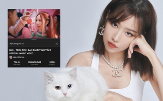 Nữ ca sĩ Việt có đến 5 MV đạt 100 triệu view là ai?