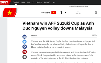 Việt Nam vô địch, báo chí châu Âu khen ngợi Quang Hải, Văn Lâm