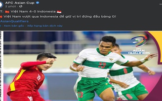 Việt Nam thắng Indonesia 4-0, mạng xã hội “dậy sóng”!