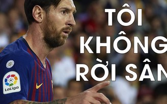 Messi cãi HLV, nhất định không rời sân và cái kết êm ái