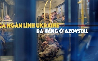 Xem nhanh: Chiến dịch quân sự ngày 84, Nga-Ukraine tiếp tục giao tranh, không đàm phán