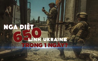 Xem nhanh: Chiến dịch quân sự Nga chạm mốc 120 ngày, Ukraine xác nhận thêm tổn thất ở Donbass