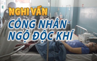 Hàng chục công nhân nhập viện trong ca làm việc nghi vì ngộ độc khí