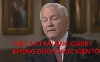 'Việc sa thải ông Comey không được thực hiện tốt'