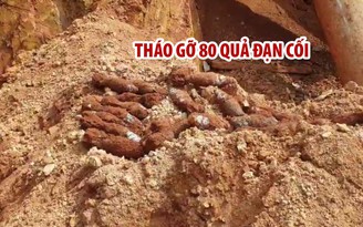 Tháo gỡ 80 quả đạn cối