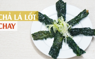 [MÓN NGON DỄ LÀM] Chả lá lốt chay,món lạ miệng cho bữa ăn gia đình