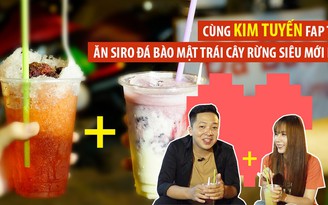[360 ĐỘ NGON] Cùng Kim Tuyến FapTV ăn siro đá bào mật trái cây rừng siêu mát