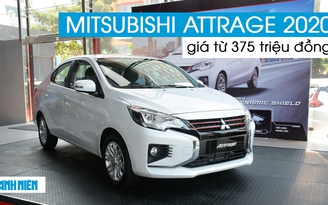 Giá thấp nhất phân khúc sedan hạng B, Mitsubishi Attrage 2020 có gì mới?