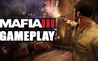 Thưởng thức gameplay hành động ấn tượng của Mafia 3