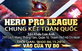 Hero Pro League Việt Nam - Chung Kết Toàn Quốc: 'Bát hùng' đại chiến