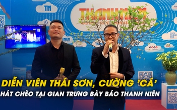 Thái Sơn, Cường ‘Cá’ hát chèo tại gian trưng bày Thanh Niên ở Hội Báo toàn quốc 2023