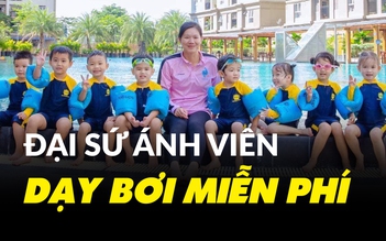 Ánh Viên muốn đi khắp cả nước phổ cập việc học bơi cho trẻ em