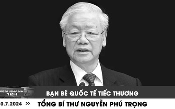 Xem nhanh 12h: Bạn bè quốc tế tiếc thương Tổng Bí thư Nguyễn Phú Trọng
