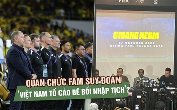 Quan chức FAM suy đoán ‘Việt Nam tố cáo bê bối nhập tịch’, thực hư ra sao?