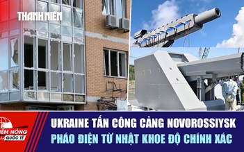 Tiêu điểm quốc tế ngày 16.11: Cảng Nga thiệt hại nặng | Pháo điện từ Nhật khoe độ chính xác