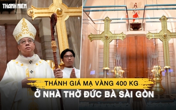 Thánh giá mạ vàng 400 kg ở Nhà thờ Đức Bà Sài Gòn